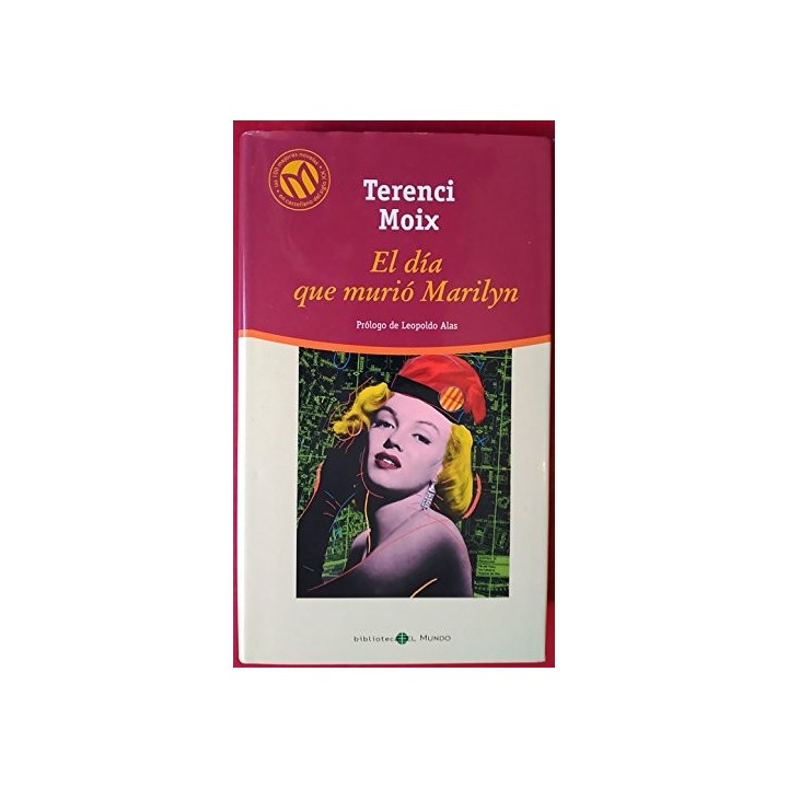 El Dia Que Murio Marilyn
